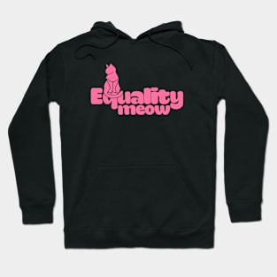 Equality Meow Hoodie